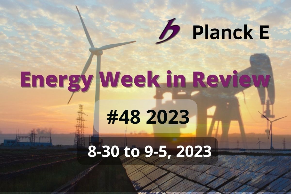 Energy Week in Review #49/2023