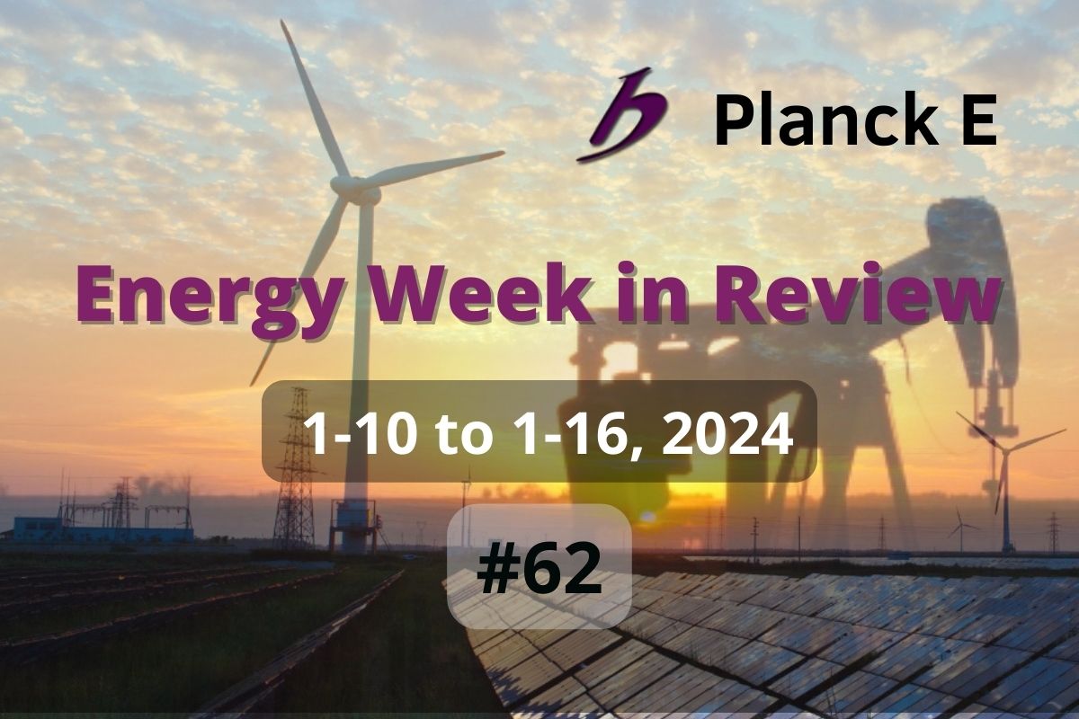 Energy Week in Review #62/2024
